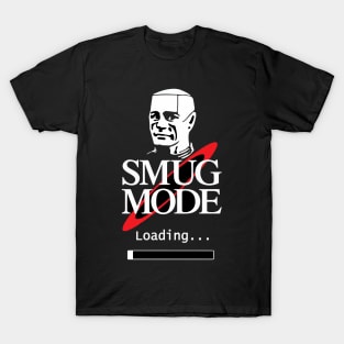 Smug Mode kryten T-Shirt